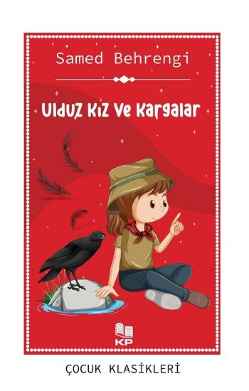 Ulduz Kız ve Kargalar - Kitappazarı Yayınları Kitap