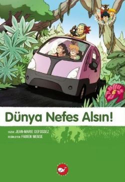 Dünya Nefes Alsın! - Beyaz Balina Yayınları Kitap