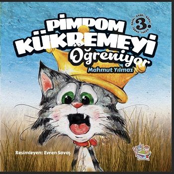 Pimpom Kükremeyi Öğreniyor - Yağmur Çocuk Yayınları Kitap