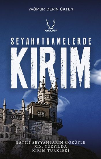Seyahatnamelerde Kırım - Karakum Yayınevi Kitap