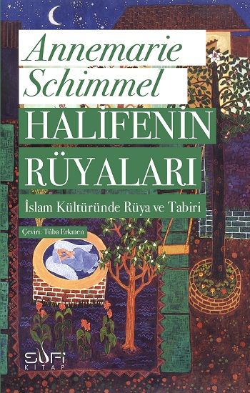 Halifenin Rüyaları - Sufi Kitap Kitap