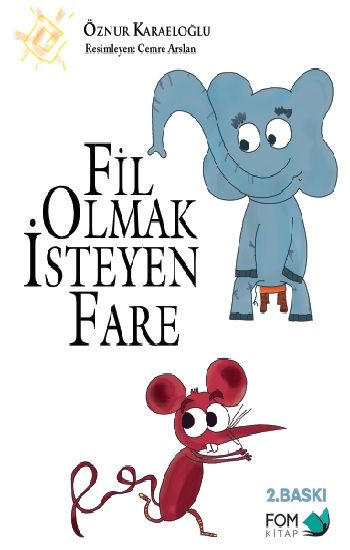 Fil Olmak İsteyen Fare - FOM Kitap Kitap