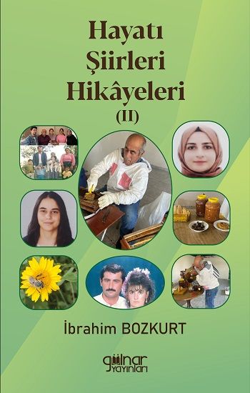 Hayatı Şiirleri Hikayeleri II - Gülnar Yayınları Kitap