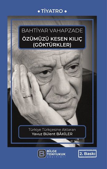 Özümüzü Kesen Kılıç - Bilge Tonyukuk Yayınları Kitap