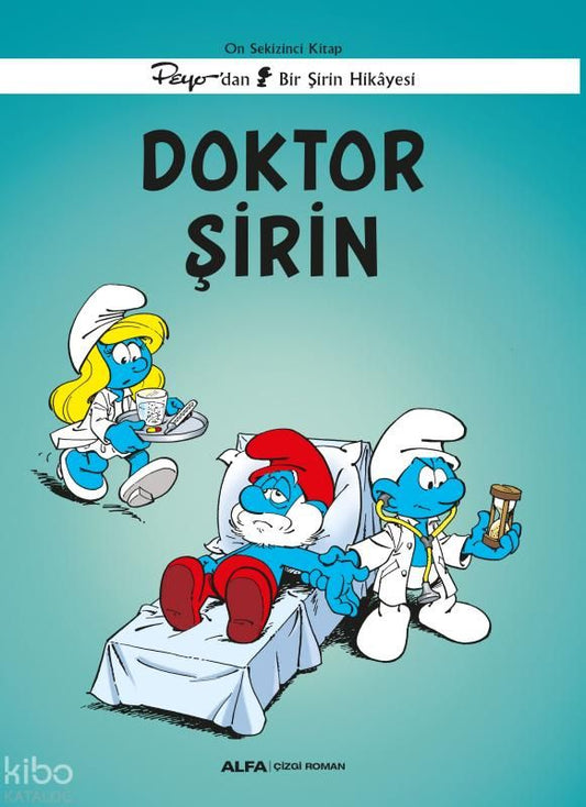 Şirinler 18 - Doktor Şirin - Alfa Yayınları Kitap