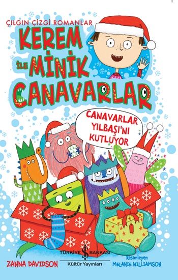 Kerem İle Minik Canavarlar - Canavarlar Yılbaşı'nı Kutluyor - İş Bankası Kültür Yayınları Kitap