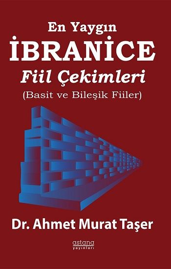 En Yaygın İbranice Fiil Çekimleri - Astana Yayınları Kitap