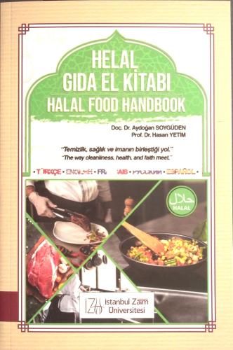 Helal Gıda El Kitabı ( Halal Food Handbook) - İstanbul Sabahattin Zaim Üniversitesi Kitap
