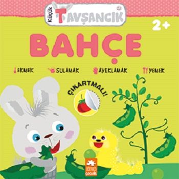 Bahçe - Küçük Tavşancık Serisi - Eksik Parça Yayınları Kitap