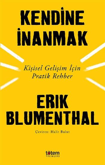 Kendine İnanmak - Totem Yayınları Kitap