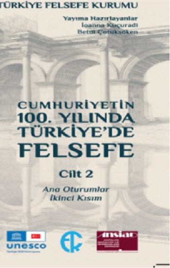 Cumhuriyetin 100. Yılında Türkiye’de Felsefe 2. Cilt - Türkiye Felsefe Kurumu Kitap
