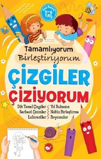 Tamamlıyorum Birleştiriyorum - Çizgiler Çiziyorum - Beyaz Balina Yayınları Kitap