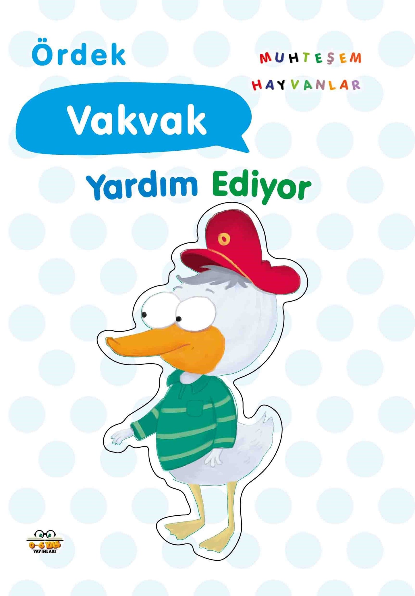 Ördek Vakvak Yardım Ediyor - 0-6 Yaş Yayınları Kitap