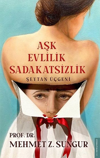 Aşk Evlilik Sadakatsizlik - Destek Yayınları Kitap