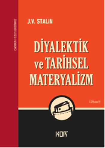 Diyalektik ve Tarihsel Materyalizm - Kor Kitap Kitap