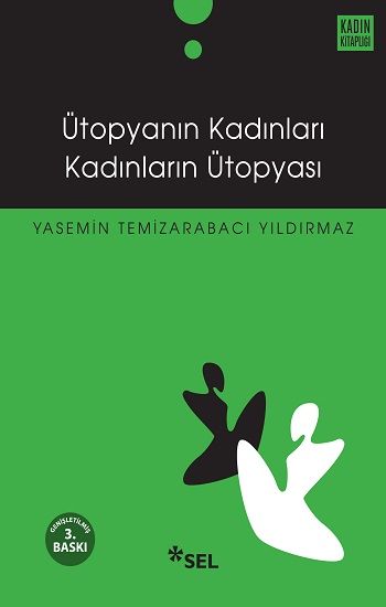 Ütopyanın Kadınları Kadınların Ütopyası Yasemin Temizarabacı Yıldırmaz Türkçe kitap kapağı