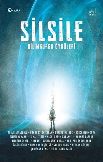 Silsile - Bilimkurgu Öyküleri - İthaki Yayınları Kitap