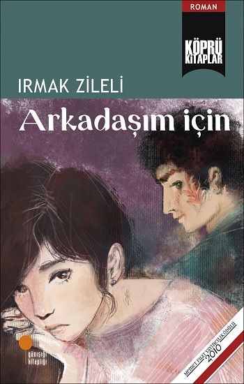 Arkadaşım İçin - Günışığı Kitaplığı Kitap