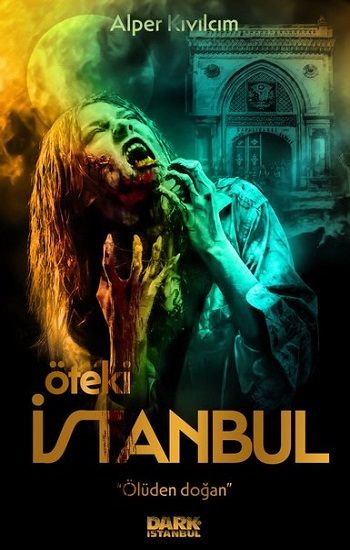 Öteki İstanbul - Dark İstanbul Yayınları Kitap