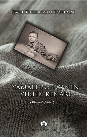 Yamalı Bohçanın Yırtık Kenarı - Myrina Yayınları Kitap