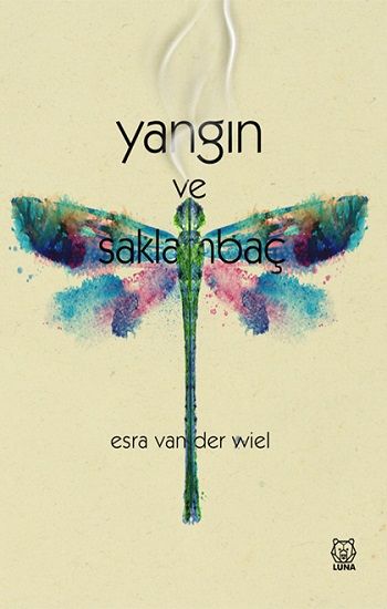 Yangın ve Saklambaç - Luna Yayınları Kitap