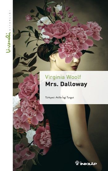Mrs. Dalloway - Livaneli Kitaplığı - İnkılap Kitabevi Kitap