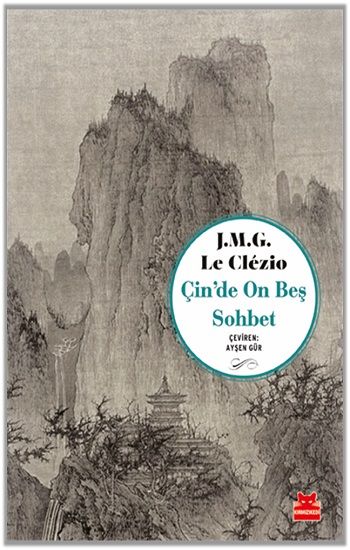 Çin’de On Beş Sohbet - Kırmızı Kedi Yayınevi Kitap