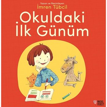 Okuldaki İlk Günüm - Masalperest Kitap
