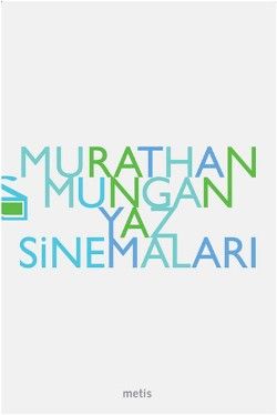 Yaz Sinemaları Murathan Mungan Türkçe kitap kapağı