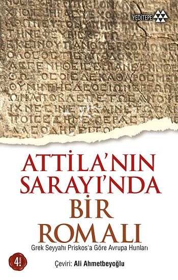 Atilla'nın Sarayında Bir Romalı - Yeditepe Yayınevi Kitap