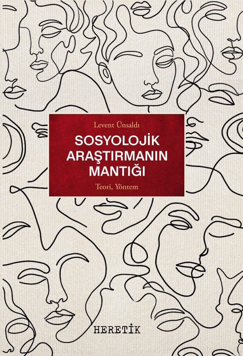Sosyolojik Araştırmanın Mantığı - Heretik Yayıncılık Kitap