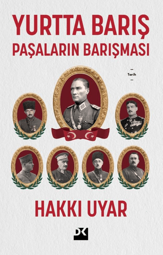 Yurtta Barış - Paşaların Barışması - Doğan Kitap Kitap