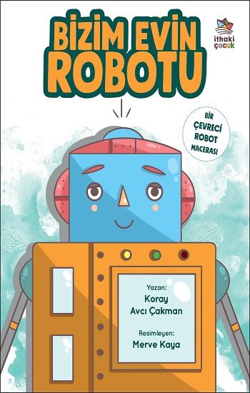 Bizim Evin Robotu - İthaki Yayınları Kitap