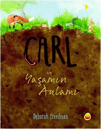 Carl ve Yaşamın Anlamı - Kuraldışı Yayınevi Kitap