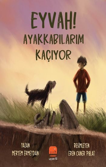 Eyvah! Ayakkabılarım Kaçıyor - Uçanfil Özel Ürün Kitap