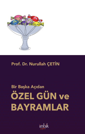 Bir Başka Açıdan Özel Gün ve Bayramlar - İmbik Yayınları Kitap