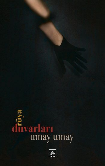 Rüya Duvarları - İthaki Yayınları Kitap