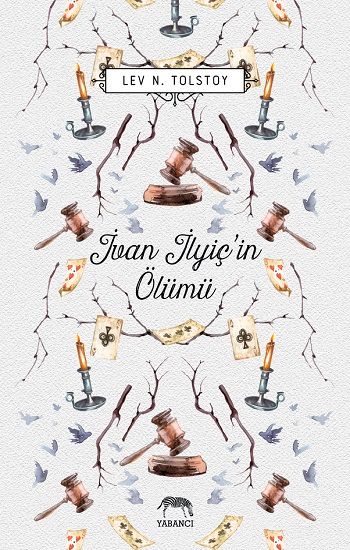 İvan İlyiç'in Ölümü (Ciltli) - Yabancı Yayınevi Kitap