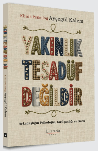 Yakınlık Tesadüf Değildir - Literatür Yayınevi Kitap