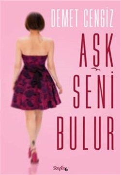 Aşk Seni Bulur - Sayfa6 Yayınları Kitap