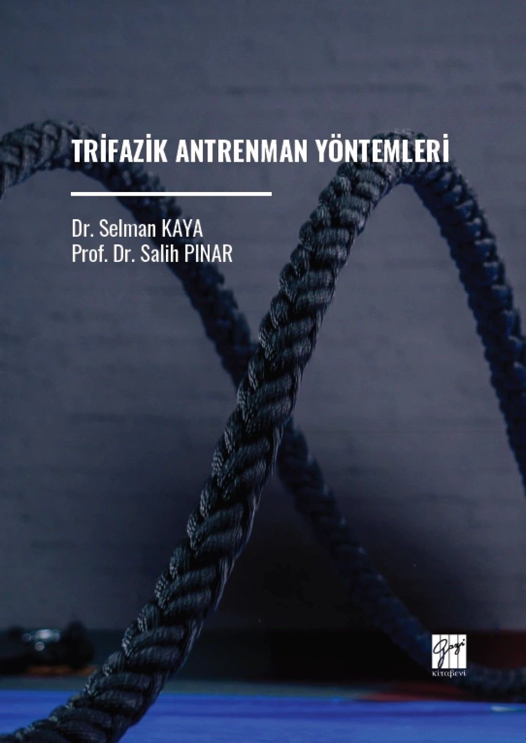 Trifazik Antrenman Yöntemleri - Gazi Kitabevi Kitap