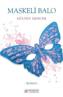 Maskeli Balo - Akıl Çelen Kitaplar Kitap