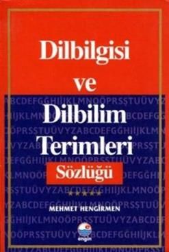 Dilbilgisi ve Dilbilim Terimleri Sözlüğü - Mehmet Hengirmen, Genel Konular Türkçe kitap kapağı