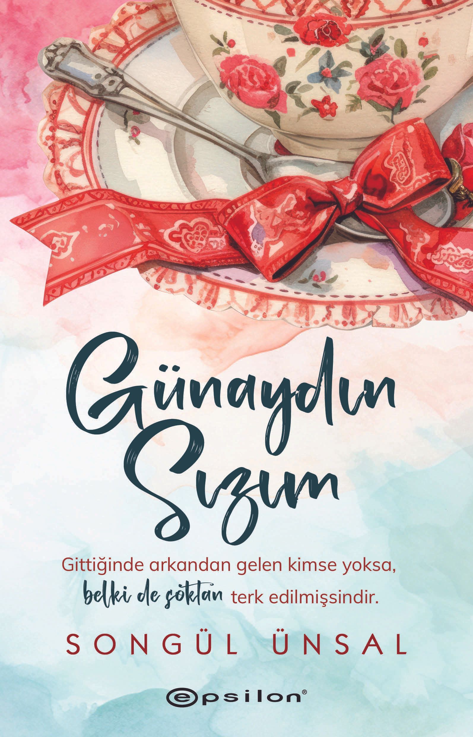 Günaydın Sızım - Epsilon Yayınları Kitap