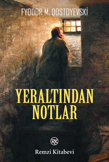 Yeraltından Notlar - Remzi Kitabevi Kitap