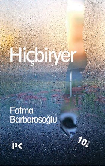 Hiçbiryer Fatma Barbarosoğlu Türkçe kitap kapağı