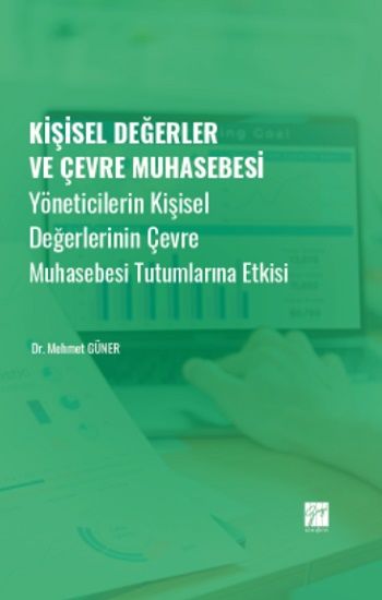 Kişisel Değerler ve Çevre Muhasebesi - Gazi Kitabevi Kitap