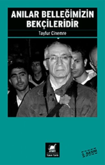 Anılar Belleğimizin Bekçileridir - Ayrıntı Yayınları Kitap