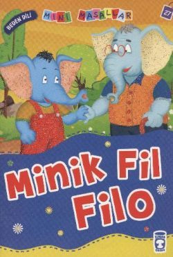 Minik Fil Filo - Nalan Aktaş Sönmez, Masallar Türkçe kitap kapağı