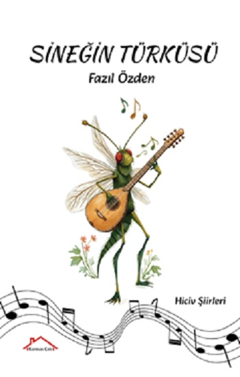 Sineğin Türküsü - Kırmızı Çatı Yayınları Kitap